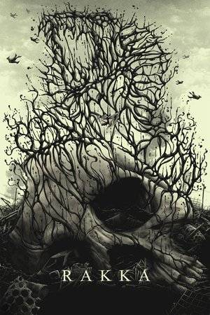 Rakka (2017) tainies Online with greek subs Rakka (2017) με ελληνικους υποτιτλους