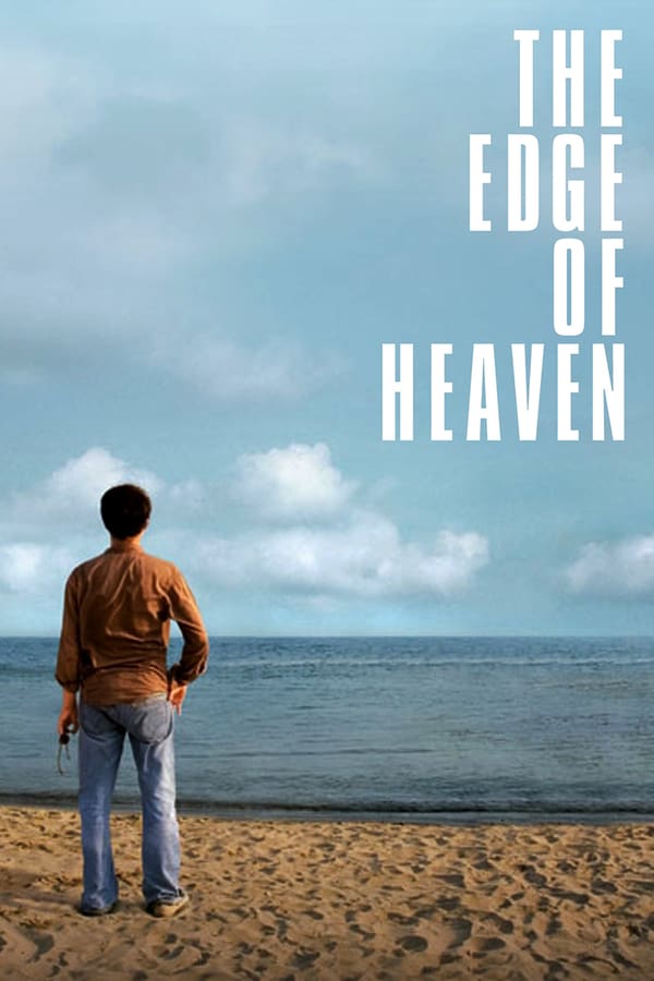 The Edge of Heaven (2007) με ελληνικους υποτιτλους